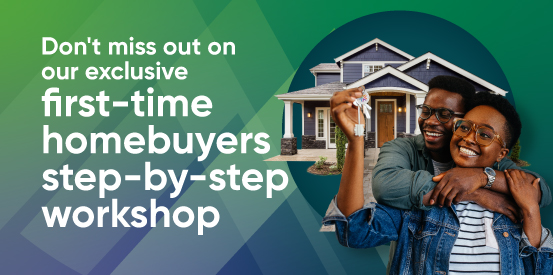 First time home buyers advice event. Learn more and register today!